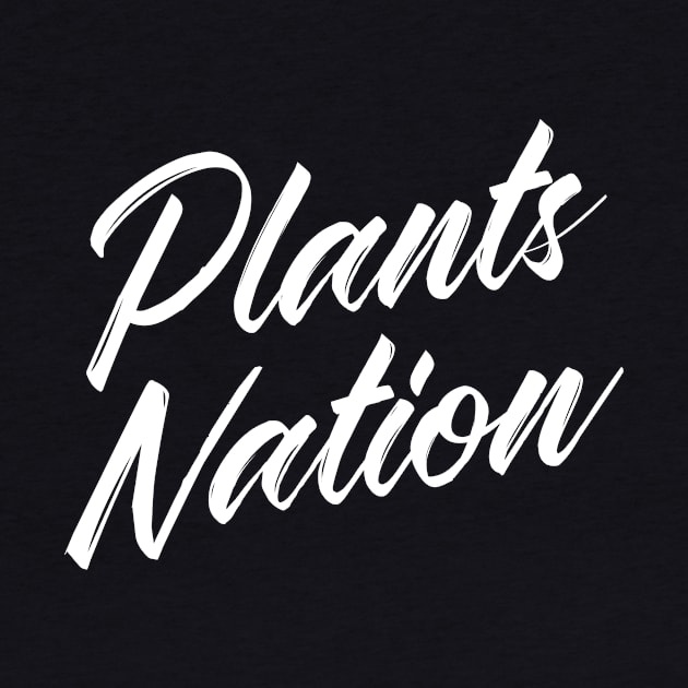 Plants Nation by tastynation